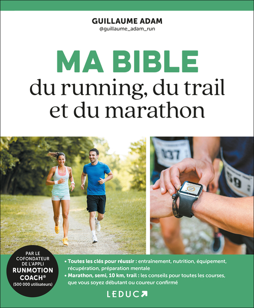 Couverture ebook de Ma bible du running, du trail et du marathon, de Guillaume Adam