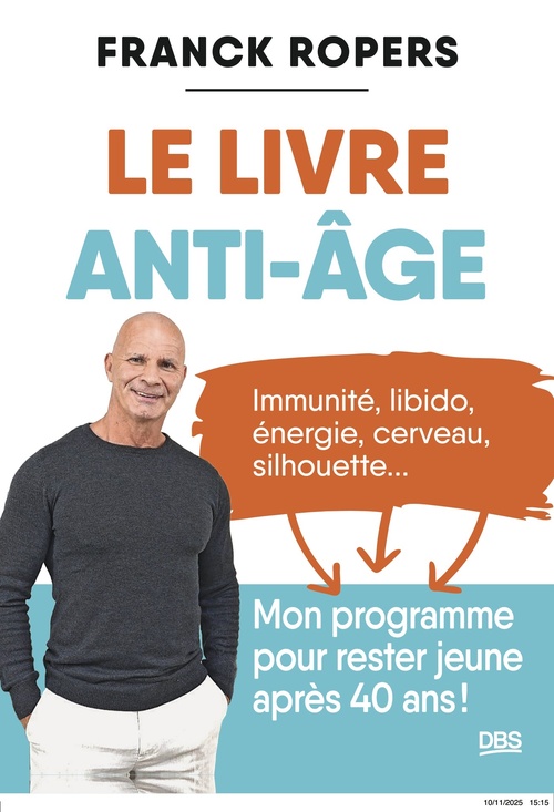 ebook cover of Le livre anti-âge, by Franck Ropers