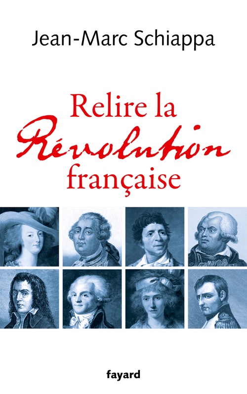 ebook cover of Relire la Révolution française, by Jean-Marc Schiappa