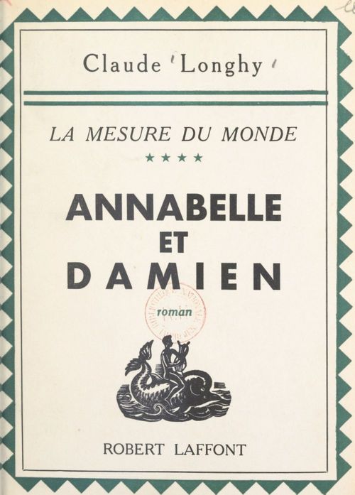 Couverture ebook de La mesure du monde (4). Annabelle et Damien, de Claude Longhy