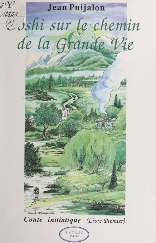 Couverture ebook de Ooshi sur le chemin de la grande vie : conte initiatique (1), de