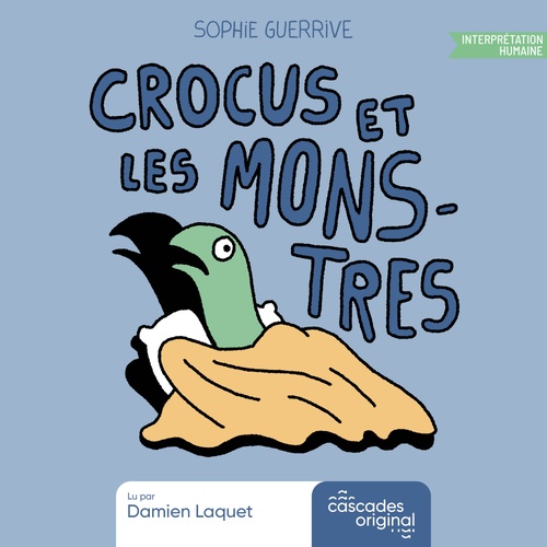 Couverture audiobook de Crocus - Crocus et les monstres, de Sophie Guerrive