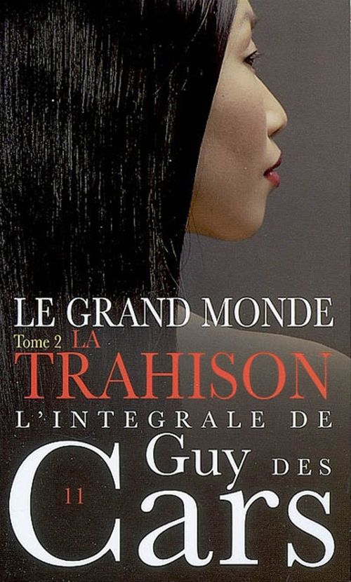 Couverture ebook de Guy des Cars 10 Le Grand Monde Tome 1 / L'Alliée, de Guy Des cars