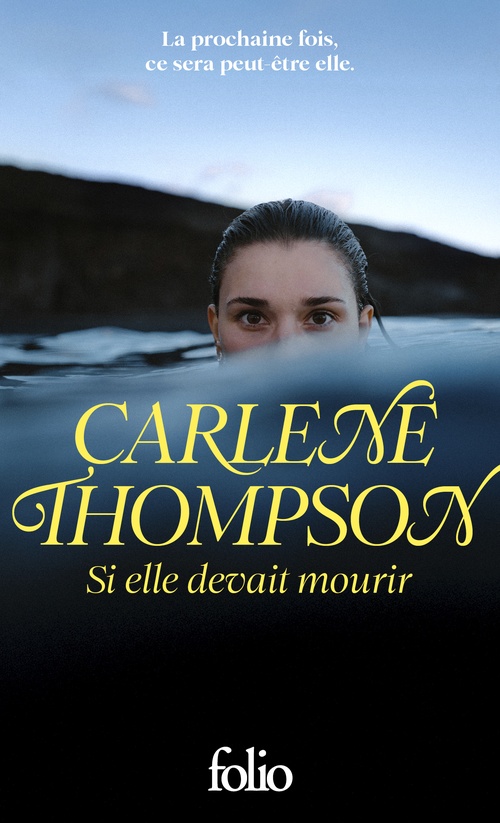 ebook cover of Si elle devait mourir, by Carlene Thompson