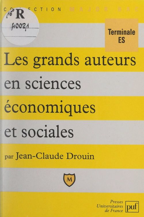 Couverture ebook de Les grands auteurs en sciences économiques et sociales, de Jean-claude Drouin