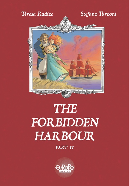 ebook cover of The Forbidden Harbour - Volume 2, by Teresa Radice