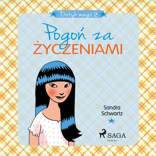 audiobook cover of Dotyk magii 2 - Pogo´n za zyczeniami, by Sandra Schwartz