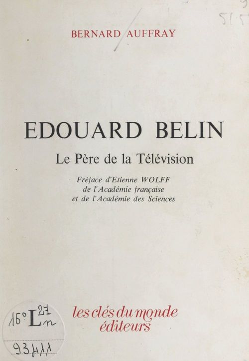 Couverture ebook de Édouard Belin, le père de la télévision, de Bernard Auffray