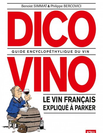 Couverture ebook de Dico Vino, de Philippe Bercovici, Benoist Simmat