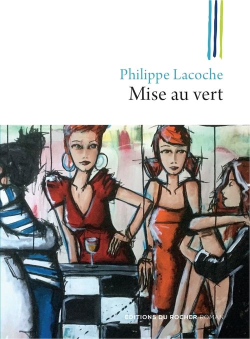 Couverture ebook de Mise au vert, de Philippe Lacoche