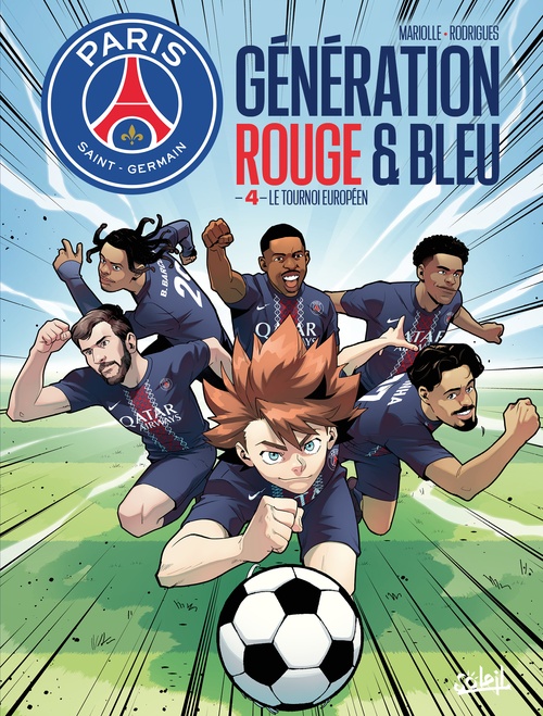 Couverture ebook de Paris Saint-Germain : Génération rouge et bleue T04 - Le tournoi européen, de Mathieu Mariolle, Leonardo Rodrigues, Emanuele Simoncini