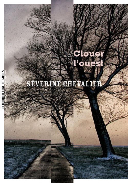 Couverture ebook de Clouer l'Ouest, de Séverine Chevalier