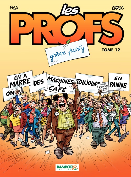 Couverture ebook de Les Profs - Tome 12 - Grève party, de Erroc, Pica