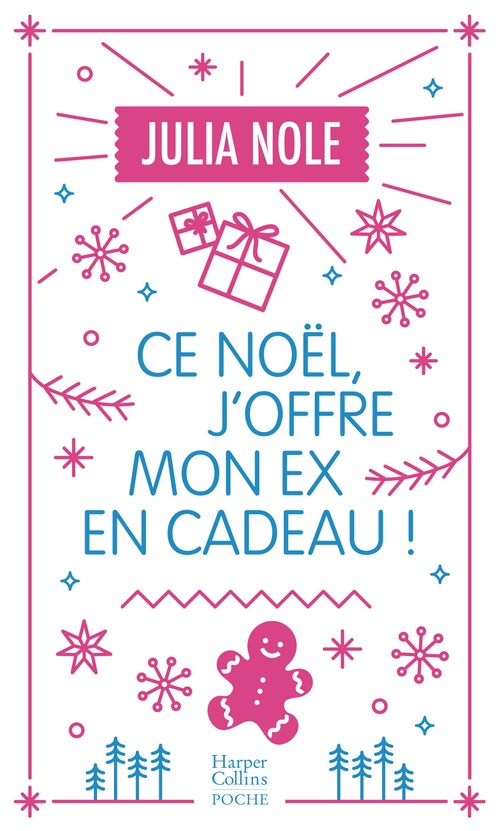 ebook cover of Ce Noël, j'offre mon ex en cadeau !, by Julia Nole