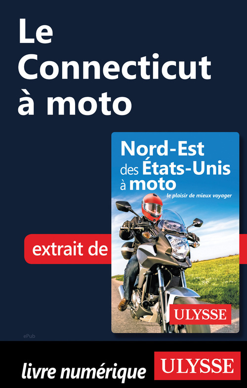 ebook cover of Le Connecticut à moto, by Zabel Bourbeau