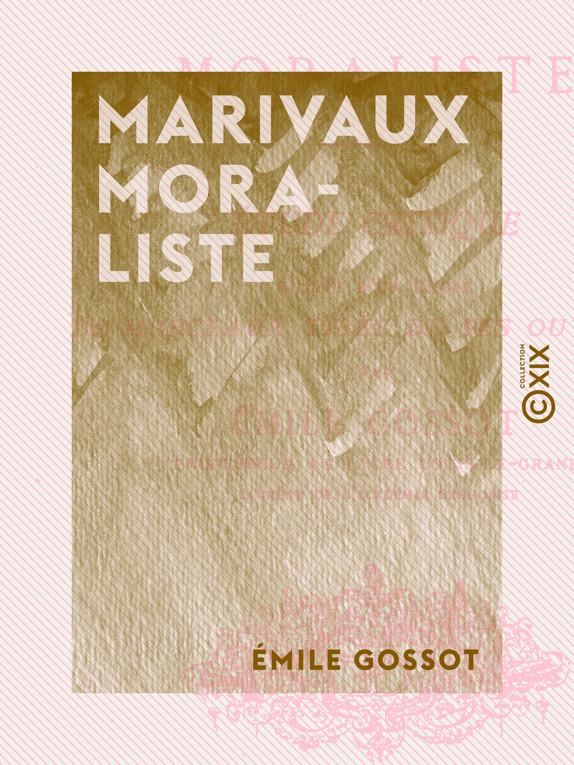 ebook cover of Marivaux moraliste, by Emile Gossot