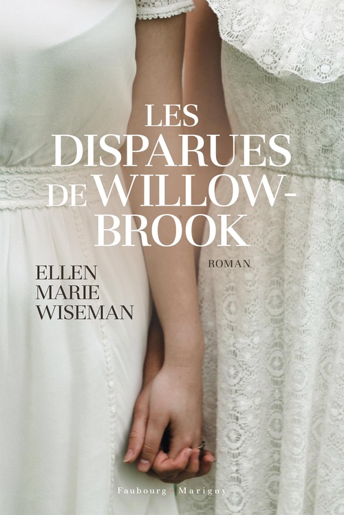 Couverture ebook de Les disparues de Willowbrook, de Ellen Marie Wiseman