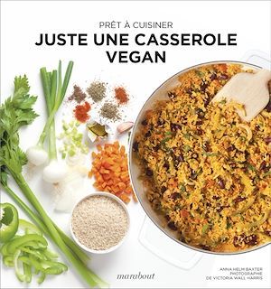 Couverture ebook de Prêt à cuisiner - Juste une casserole vegan, de Sabrina Fauda-Rôle, Rebecca Genet