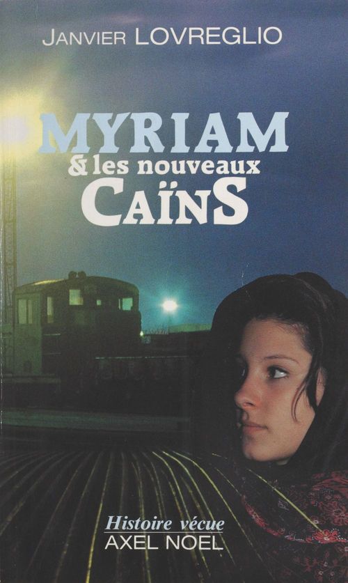 ebook cover of Myriam et les nouveaux Caïns, by Janvier Lovreglio