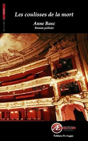 Couverture ebook de Les coulisses de la mort, de Anne Basc