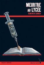 Couverture ebook de Meurtre au lycée, de Geneviève Senger