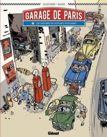ebook cover of Le Garage de Paris - Tome 01, by Bruno Bazile, Dugomier