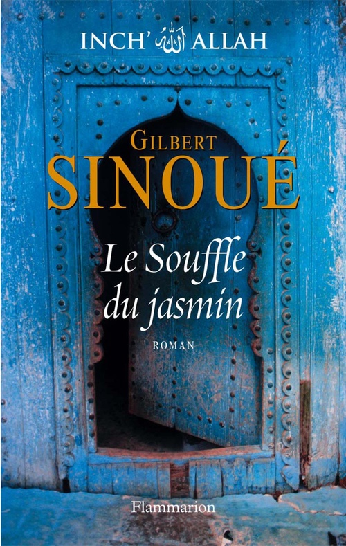ebook cover of Inch'Allah (Tome 1) - Le Souffle du jasmin, by Gilbert Sinoué