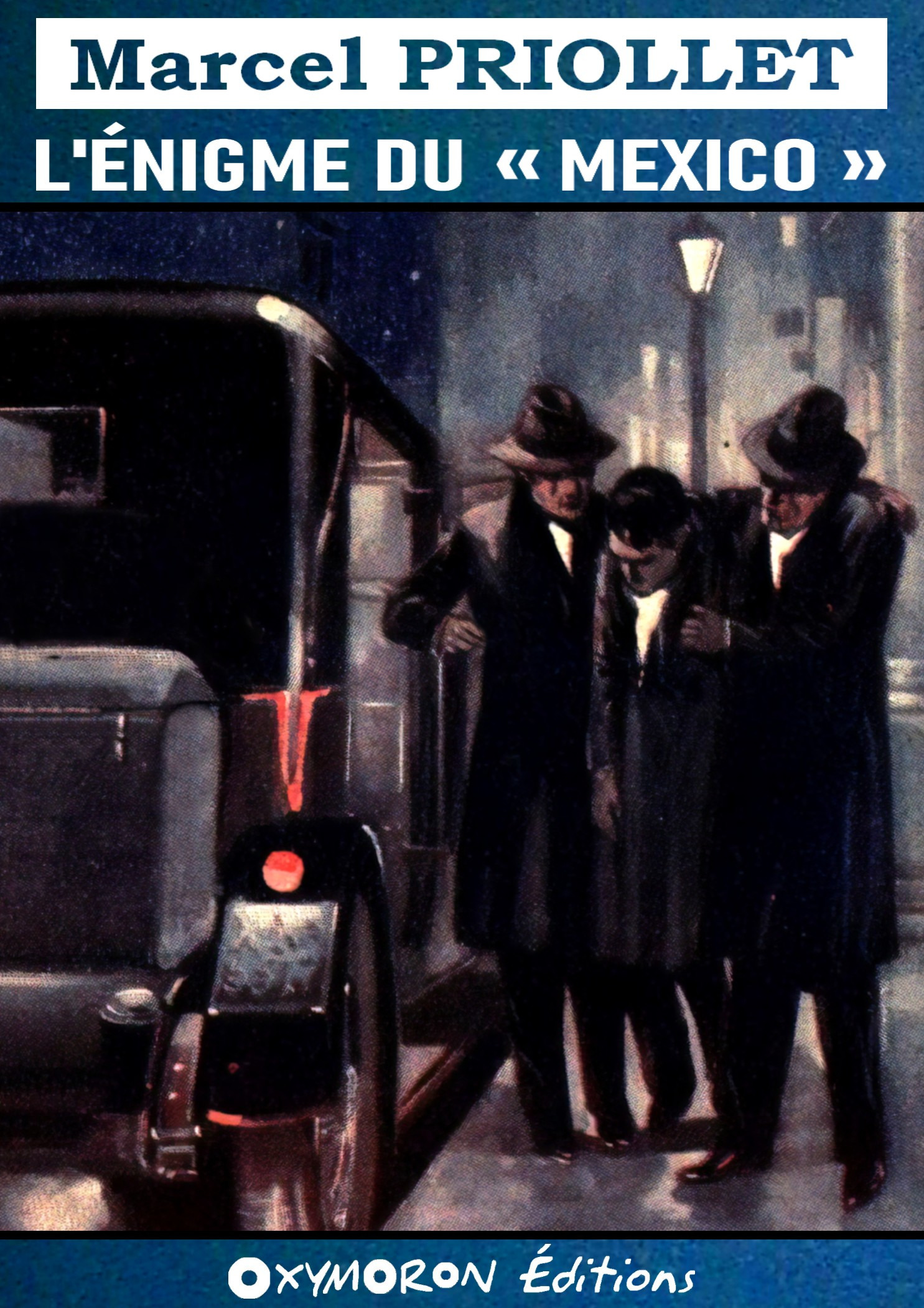 Couverture ebook de L'énigme du « Mexico », de Marcel Priollet