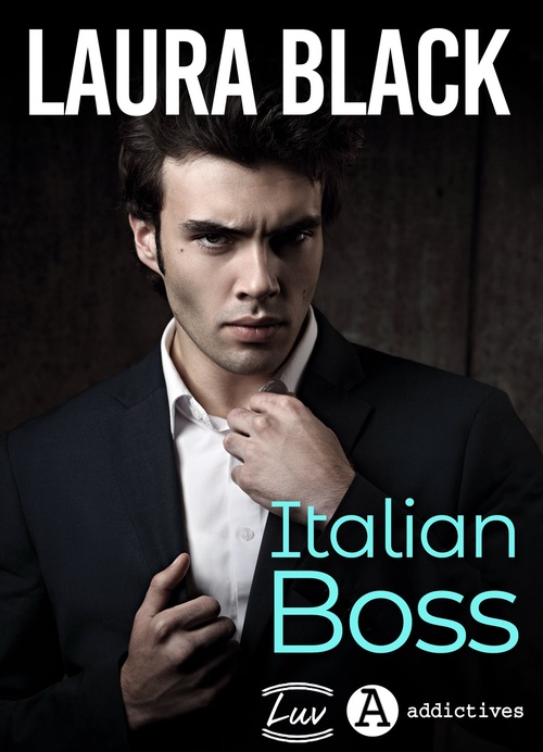 Couverture ebook de Italian Boss, de Laura Black