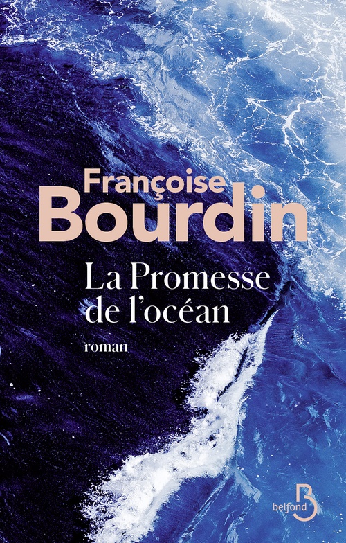 Couverture ebook de La Promesse de l'océan, de Françoise Bourdin