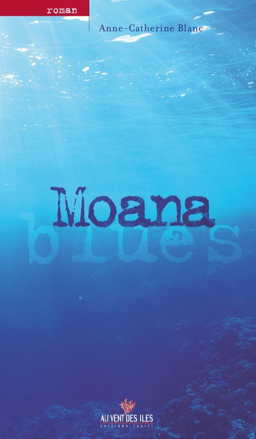 ebook cover of Moana blues, by Anne-Catherine Blanc
