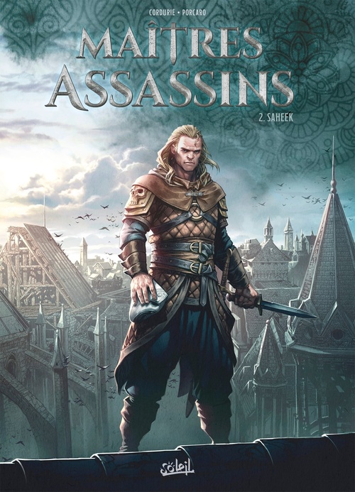 Couverture ebook de Les Maîtres assassins T02 - Saheek, de Sylvain Cordurie