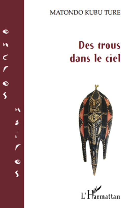 ebook cover of Des trous dans le ciel, by Matondo kubu Turé