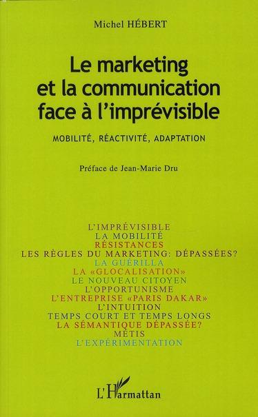 Couverture ebook de Le marketing et la communication face à l'imprévisible, de Michel Hébert