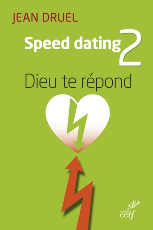 Couverture ebook de SPEED DATING 2 : DIEU TE RÉPOND, de Jean Druel