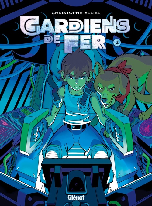 Couverture ebook de Gardiens de fer - Tome 02, de Christophe Alliel