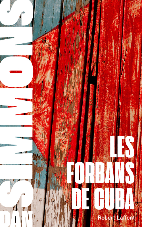 ebook cover of Les Forbans de Cuba, by Dan Simmons