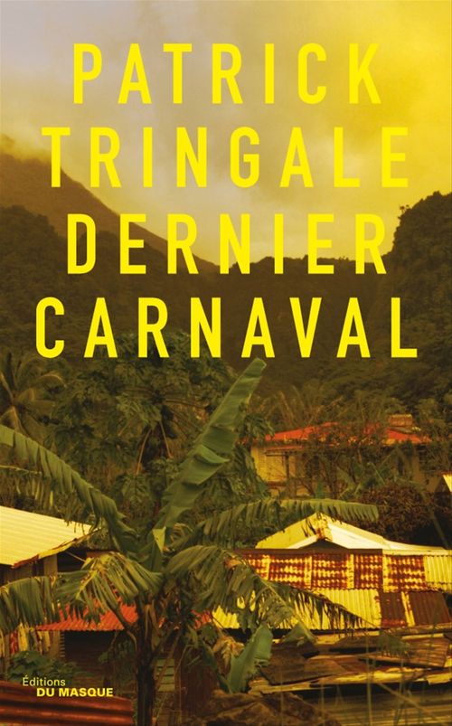 ebook cover of Dernier Carnaval, by Patrick Tringale
