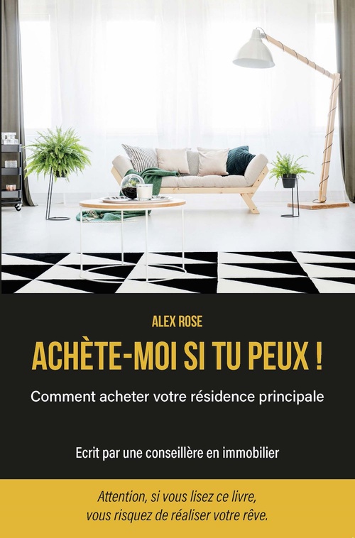 Couverture ebook de Achète-moi si tu peux !, de Alex Rose