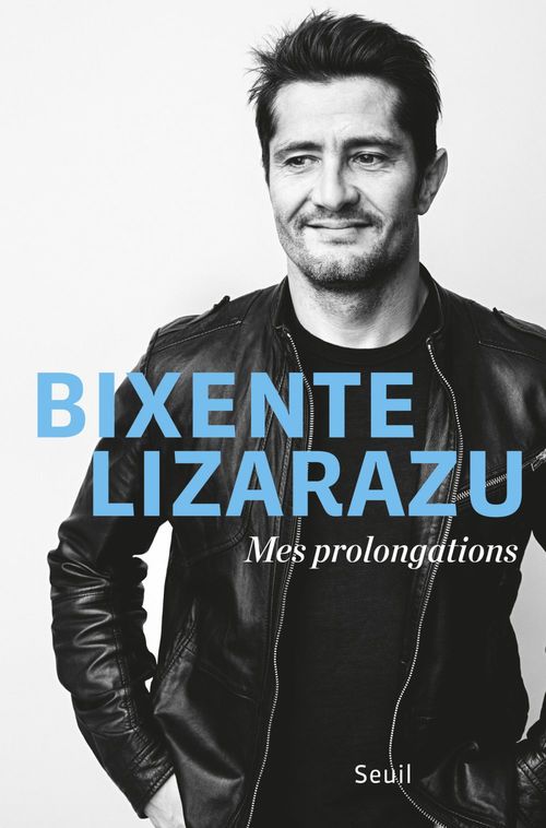 Couverture ebook de Mes prolongations, de Bixente Lizarazu