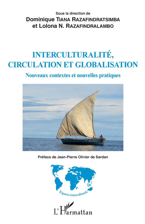 ebook cover of Interculturalité, circulation et globalisation, by Lolona N. Razafindralambo, Dominique Tiana razafindratsimba