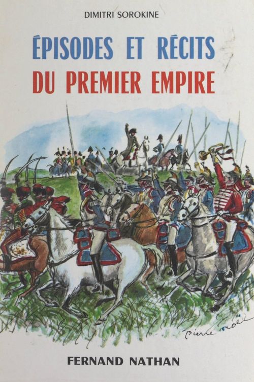 Couverture ebook de Épisodes et récits du Premier Empire, de Dimitri Sorokine