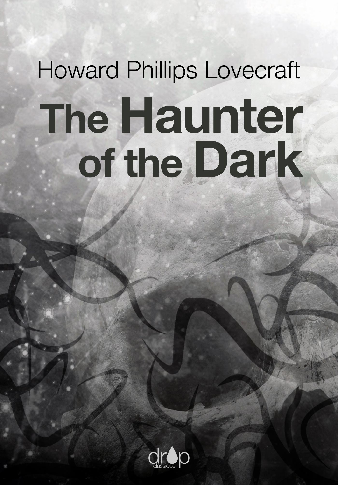 ebook cover of The Haunter of the Dark, by Howard Phillips Lovecraft