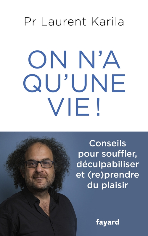 Couverture ebook de On n'a qu'une vie !, de Laurent Karila