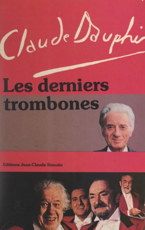 Couverture ebook de Les derniers trombones, de Claude Dauphin