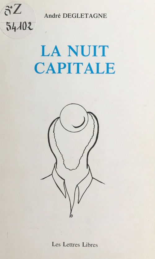 ebook cover of La nuit capitale, by Andre Degletagne