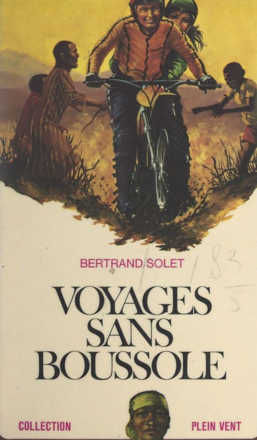 Couverture ebook de Voyages sans boussole, de Bertrand Solet