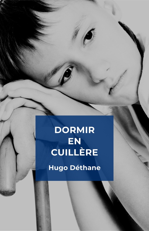 ebook cover of Dormir en cuillère, by Hugo Dethane