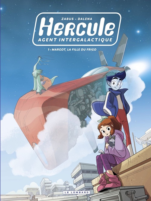 ebook cover of Hercule, agent intergalactique - tome 1 - Margot, la fille du frigo, by Vincent Zabus, Antonello Dalena
