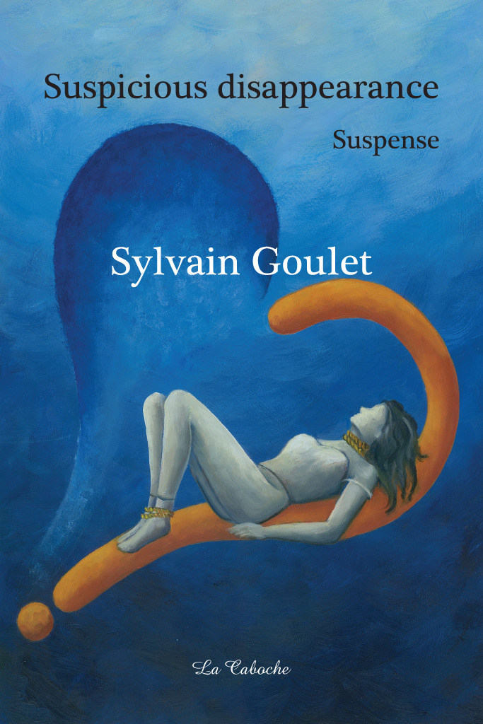 Couverture ebook de Suspicious disappearance, de Sylvain Goulet